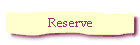 Reserve